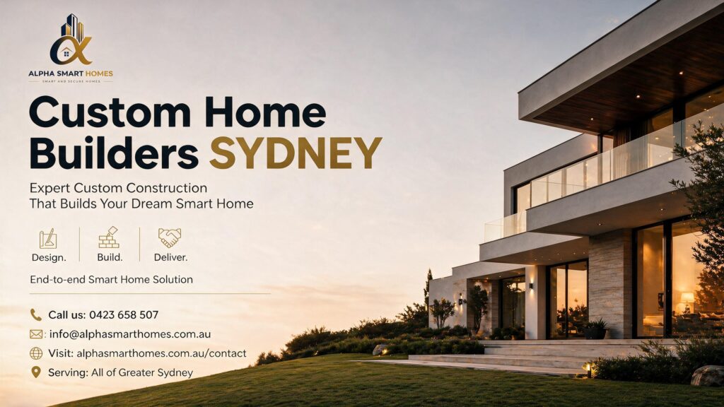 Custom Home Builders Sydney